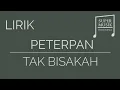 Download Lagu Peterpan - Tak Bisakah [Lirik]