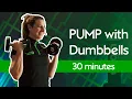 PUMP Full Body Dumbbell Workout with Natalie Strength Conditioning
