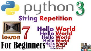 Python3 Tutorial For Beginners String Repetition Using Five Different Ways Lesson 7