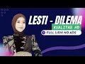 Download Lagu Lesti - Dilema (Lirik Lagu) HD | Lesti Dilema Official Lyric Video