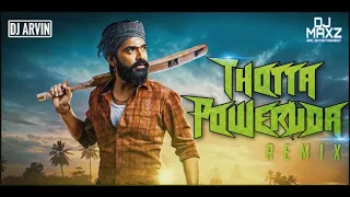 Download Dj ArviN \u0026 Dj Maxz  - Thotta Poweruda MP3