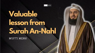 valuable lesson from surah an nahl mufti menk muftimenk muftimenkreminders