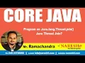 Program on Java lang Thread join - Java Thread Join Core Java Tutorial by Mr Ramachandra