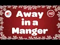 Download Lagu Away in a Manger with Lyrics | Christmas Carol \u0026 Song
