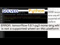 SOLVED ERROR tensorflow-1 0 1-py2-none-any whl is not a supported wheel on this platform