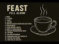 Lagu Feast full album  tanpa iklan