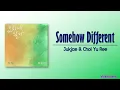 Jukjae & Choi Yu Ree - Somehow Different (묘하게 달라) [Rom|Eng Lyric]