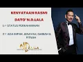 KENYATAAN RASMI DATO' N.D.LALA - 1#STATUS PERKAHWINAN, 2# ADA IMPAK JENAYAH, GHIBAH \u0026 FITNAH
