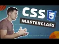 CSS Masterclass - Tutorial Course for Beginners