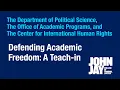 Defending Academic Freedom A Teach-In