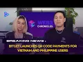 Web3 Chronicles EPISODE 104 BITGET LAUNCHES QR CODE PAYMENTS FOR VIETNAM AND PHILIPPINE USERS