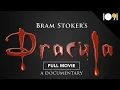 Bram Stoker's Dracula - A Documentary (FULL MOVIE)