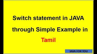 What is Java Switch statement through Simple Example in Tamil
