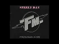 Download Lagu Steely Dan ~ FM (No Static At All) 1978 Classic Rock Purrfection Version