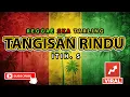Lagu Reggae SKA Tarling TANGISAN RINDU - ITIH S | Cover Music Reggae SKA Tarling Version