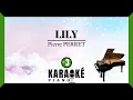Download Lagu Lily - Pierre PERRET (karaoke Piano - Lower Key) ♪VERSION♫ → Soan / Romain Berrodier