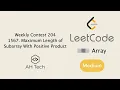 LeetCode 1567 Maximum Length of Subarray With Positive Product Python