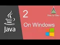 Java Beginner Tutorial 2 - How to install JAVA on windows