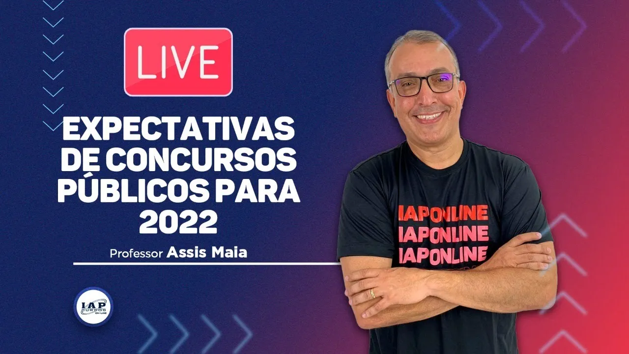 LIVE: EXPECTATIVAS DE CONCURSOS PARA 2022.