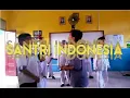 SANTRI INDONESIA - SENORITA VERSI SISWA KELAS 5D