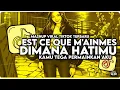 Download Lagu DJ EST CE QUE TU M AIMES X DIMANA HATIMU SLOW VIRAL TIKTOK FULL SONG MAMAN FVNDY 2024 exported