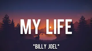 my life billy joel lyrics dan terjemahan 