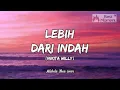Download Lagu Lebih Dari Indah - Nikita Willy (Lyrics Video) Lirik Lagu Musik Terbaru | Michela Thea piano cover