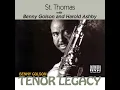 St. Thomas (feat. Geoff Keezer & Dwayne Burno) - Benny Golson, Harold Ashby & Joe Farnsworth