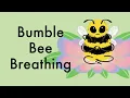 Bumble Bee Breathing Calming Breath Exercise for Kids Adults Stress Relief Relaxation