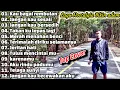 Download Lagu Lagu Nostalgia Paling Dicari | Lagu nostalgia hits | Lagu Tembang kenangan bikin hati adem 2025 🤍