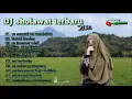 Download Lagu DJ SHOLAWAT YA SAYYIDI YA ROSULALLAH FULL ALBUM SLOW BASS GLERR