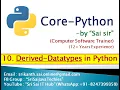 10 Derived Datatypes in Python Programming bytes bytearray range none lmmutability