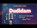 Lagu KARAOKE Du Di Dam - Enno Lerian (Instrumental + Lirik) | Tanpa Vokal