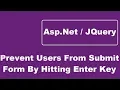Prevent Users From Submitting Form By Hitting Enter