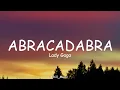 Lady Gaga - Abracadabra (Lyrics) (Loop Video)