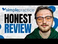 SimplePractice Review 2025 Is It Worth It