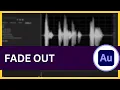 Adobe Audition How to Fade Out Step-by-Step Tutorial