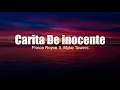 Prince Royce - Carita de Inocente (Remix - ft. Myke Towers (Letra/Lyrics)