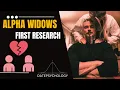 The Evolutionary Psychology of Alpha Widows