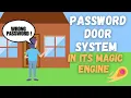 Password Door System in Its Magic engine I AM HARSH