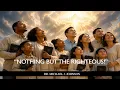 Nothing But The Righteous Dr Michael J Johnson