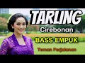 Download Lagu TARLING TENGDUNG _ PERJALANAN SPESIAL PALING ENAK SAMBIL DENGERIN LAGU DAERAH PANTURA - TARLINGAN