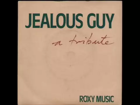 Download MP3 Roxy Music - Jealous Guy (extended mix) ♫HQ♫