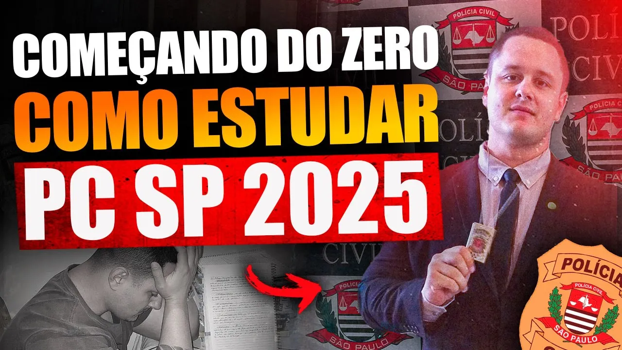 COMO ESTUDAR PARA O CONCURSO DA POLÍCIA CIVIL 2025 - NÍVEL MÉDIO E SUPERIOR (DO ZERO)