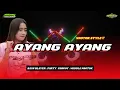 Download Lagu DJ AYANG AYANG - VIRAL TIKTOK TERBARU ‼️ TRAP BASS BLAYER X PARTY MIDDLE NROTOK ‼️ BGS DISCJOCKEY