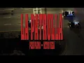 Download Lagu LA PATRULLA (Video Oficial) - Peso Pluma, Neton Vega