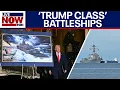Trump unveils Navy battleship plan as Venezuela tensions flare