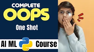 OOPS Complete Tutorial in 1 Shot AI ML Python Full Course Object Oriented Programming