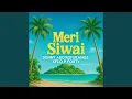 Download Lagu Meri Siwai
