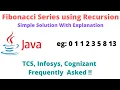 Fibonacci Series in Java Using Recursion TCS Infosys Cognizant Accenture Frequently Asked